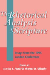 book The Rhetorical Analysis of Scripture: Essays From the 1995 London Conference