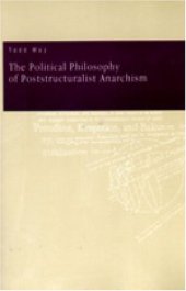 book The political philosophy of poststructuralist anarchism