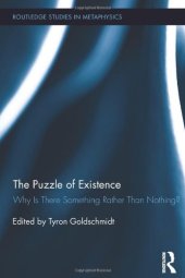 book The puzzle of existence : why is there something rather than nothing?