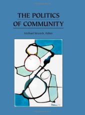 book The politics of community