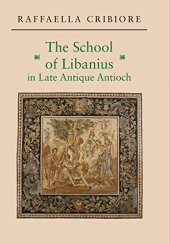 book The school of Libanius in late antique Antioch