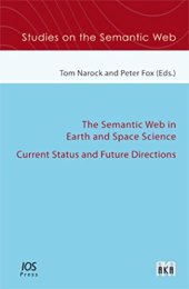 book The semantic web in earth and space science : current status and future directions