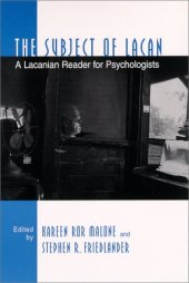 book The subject of Lacan : a Lacanian reader for psychologists