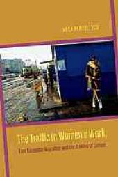 book The traffic in women's work : East European migration and the making of Europe