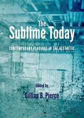 book The Sublime Today : Contemporary Readings in the Aesthetic