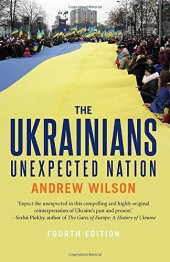 book The Ukrainians Unexpected Nation, Fourth Edition