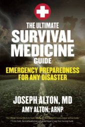 book The ultimate survival medicine guide : emergency preparedness for any disaster