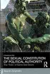 book The sexual constitution of political authority : the "trials" of same-sex desire