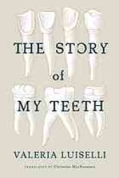 book The story of my teeth