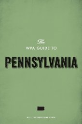 book The WPA guide to Pennsylvania : the keystone state