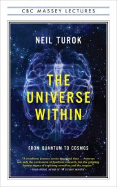 book The universe within : from quantum to cosmos