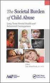 book The Societal Burden of Child Abuse : Long-Term Mental Health and Behavioral Consequences