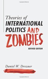 book Theories of International Politics and Zombies: Revived Edition