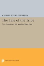 book The Tale of the Tribe : Ezra Pound and the Modern Verse Epic