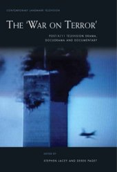 book The 'War on Terror' : post-9/11 television drama, docudrama and documentary