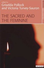 book The sacred and the feminine : imagination and sexual difference