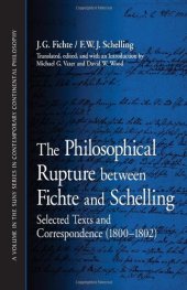 book The Philosophical Rupture Between Fichte and Schelling: Selected Texts and Correspondence