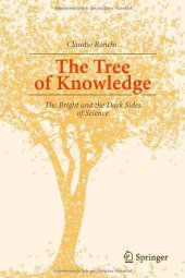 book The tree of knowledge : the bright and the dark sides of science