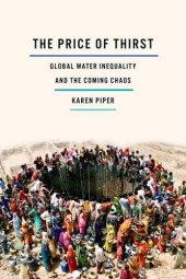 book The price of thirst : global water inequality and the coming chaos