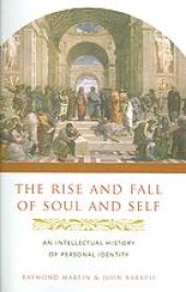 book The rise and fall of soul and self : an intellectual history of personal identity