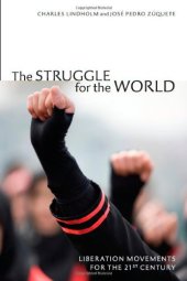 book The struggle for the world : liberation movements for the 21st century