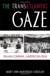 book The Transatlantic Gaze: Italian Cinema, American Film