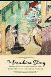 book The Sarashina diary : a woman's life in eleventh-century Japan