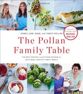 book The Pollan family table : the best recipes and kitchen wisdom for delicious, healthy family meals