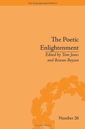 book The poetic Enlightenment : poetry and human science, 1650-1820