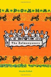 book The Zelmenyaners : a family saga