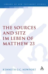 book The Sources and Sitz Im Leben of Matthew 23