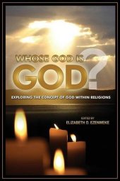 book Whose god is god? : exploring the concept of god within religions