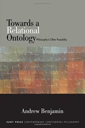 book Towards a Relational Ontology: Philosophy's Other Possibility