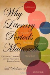 book Why literary periods mattered : historical contrast and the prestige of English studies