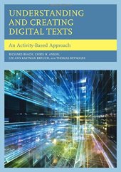 book Understanding and creating digital texts : an activity-based approach