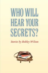 book Who Will Hear Your Secrets?