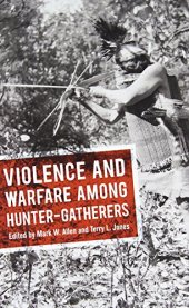 book Violence and warfare among hunter-gatherers