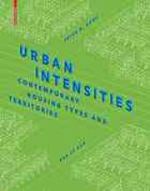 book Urban Intensities : Contemporary Housing Types and Territories