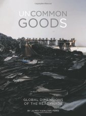 book Uncommon goods : global dimensions of the readymade