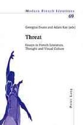 book Threat : essays in French literature, thought and visual culture