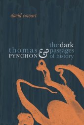 book Thomas Pynchon & the dark passages of history