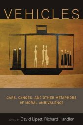 book Vehicles : cars, canoes, and other metaphors of moral imagination