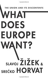 book What does Europe want? : the Union and its discontents