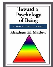 book Toward a Psychology of Being