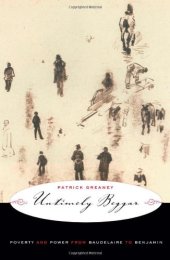 book Untimely beggar : poverty and power from Baudelaire to Benjamin