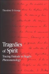 book Tragedies of Spirit: Tracing Finitude in Hegel’s Phenomenology