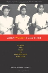 book When women come first : gender and class in transnational migration