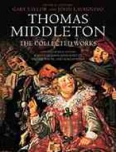 book Thomas Middleton : the collected works