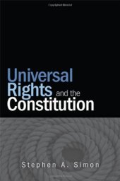 book Universal Rights and the Constitution