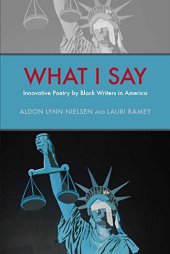 book What I say : innovative poetry by black writers in America